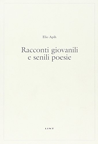 Beispielbild fr Racconti giovanili e senili poesie zum Verkauf von libreriauniversitaria.it