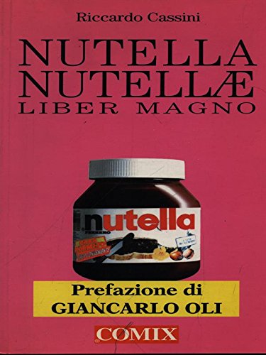 9788881930685: Nutella nutellae. Liber magno