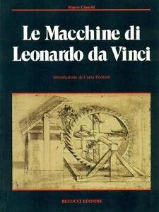 9788882000028: Le macchine di Leonardo da Vinci