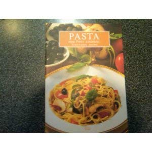 Stock image for Pasta and First Courses: Traditional Recipes for sale by Better World Books