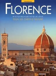 Stock image for Florence: History Art Folklore for sale by Wonder Book