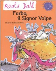 Furbo, il signor Volpe (Italian translation of Fantastic Mr. Fox)