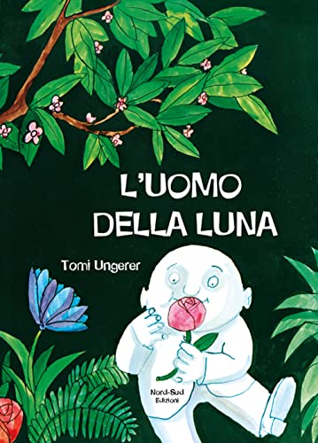 L'uomo della luna (9788882038229) by Ungerer, Tomi