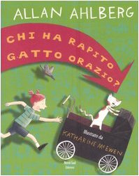 Beispielbild fr Chi ha rapito gatto Orazio? zum Verkauf von WorldofBooks