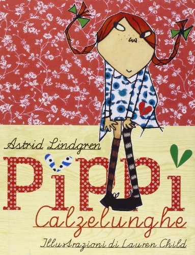 Pippi Calzelunghe (9788882038724) by Astrid Lindgren