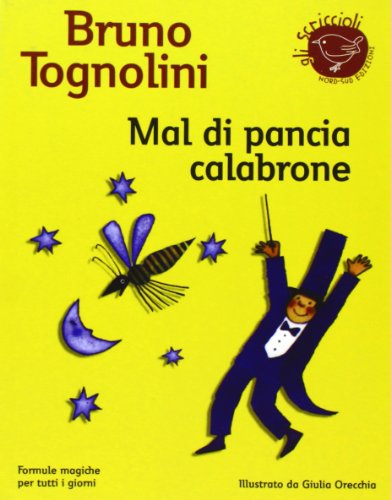 Beispielbild fr Mal Di Pancia Calabrone. Formule Magiche per Tutti I Giorni zum Verkauf von Hamelyn