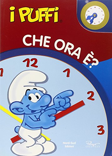 9788882039912: Che ora ? I puffi. Ediz. illustrata (Libri attivit)