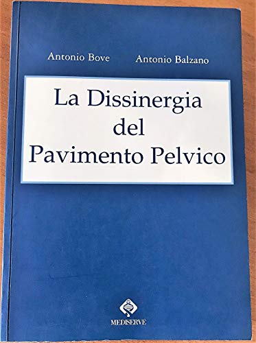 9788882040970: La dissinergia del pavimento pelvico