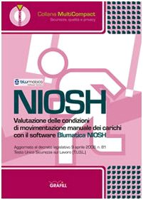 Imagen de archivo de Niosh. Valutazione delle condizioni di movimentazione manuale dei carichi. CD-ROM a la venta por medimops