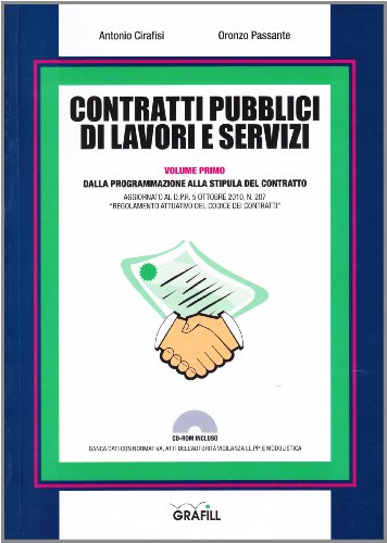 Beispielbild fr Contratti pubblici di lavori e servizi. Dalla programmazione alla stipula del contratto. Con CD-ROM zum Verkauf von medimops