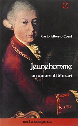 Beispielbild fr Jeunehomme. Un amore di Mozart zum Verkauf von Ammareal