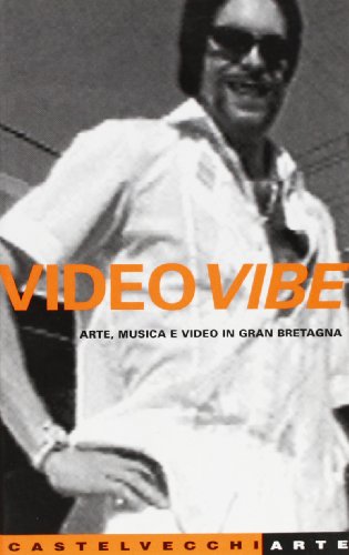 Imagen de archivo de Video Vibe. Arte, musica e video in Gran Bretagna a la venta por WorldofBooks