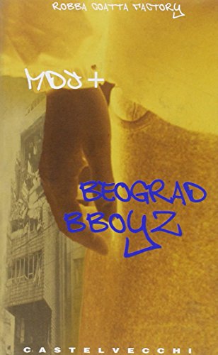 9788882102555: Beograd bboyz