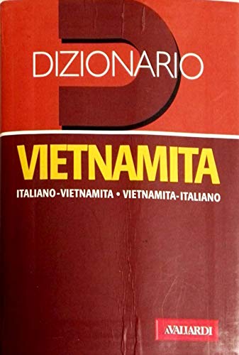 Dizionario vietnamita. Italiano-vietnamita, vietnamita-italiano (9788882110253) by Unknown Author