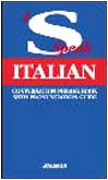 Imagen de archivo de I Speak Italian: Conversation Phrase Book with Pronunciation Guide a la venta por Better World Books