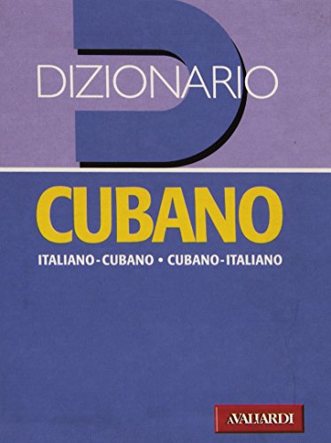 9788882111694: Dizionario cubano. Italiano-cubano. Cubano-italiano. Ediz. bilingue