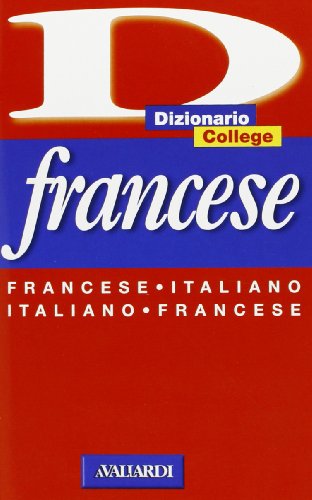 Dizionario francese. Francese - italiano. Italiano - francese