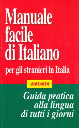 Beispielbild fr Manuale facile di italiano per gli stranieri in Italia zum Verkauf von Wonder Book