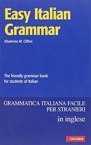 9788882116446: Easy italian grammar. The friendly grammar book for students of italian (Grammatiche facili)