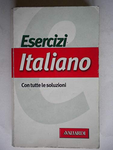 Beispielbild fr Esercizi di italiano zum Verkauf von WorldofBooks