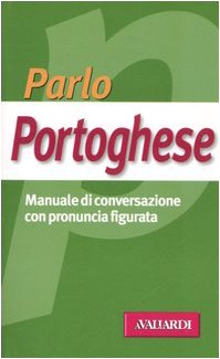9788882118051: Parlo portoghese (Manuali di conversazione)