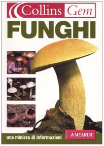 Funghi (9788882118419) by Unknown Author