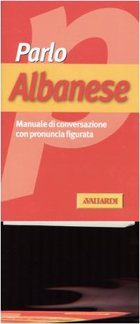 9788882118648: Parlo albanese (Manuali di conversazione)