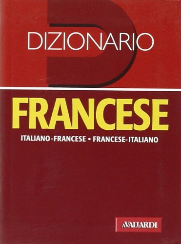 Dizionario francese-italiano, italiano-francese (E - Filippi: 9788809217263  - AbeBooks
