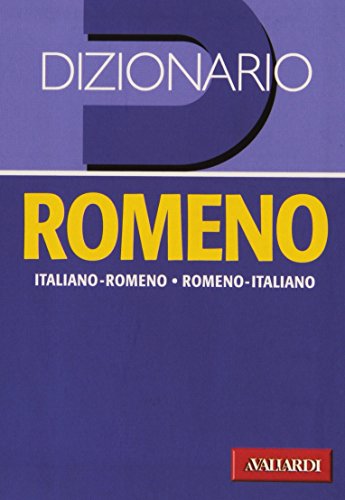 Dizionario romeno. Italiano - romeno. Romeno - italiano
