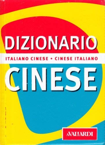 Imagen de archivo de Dizionario cinese. Italiano-cinese. Cinese-italiano a la venta por Revaluation Books