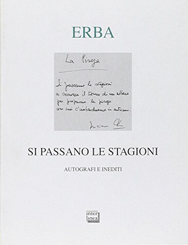 Beispielbild fr Si passano le stagioni. Una scelta personale di autografi e inediti. Ediz. numerata zum Verkauf von libreriauniversitaria.it