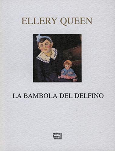 La bambola del delfino (9788882124830) by Ellery Queen