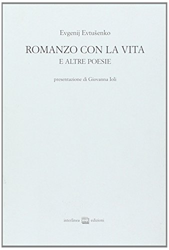 9788882126186: Romanzo con la vita e altre poesie