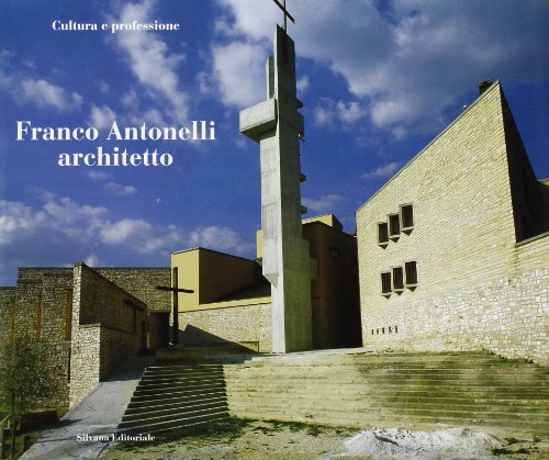 9788882150228: Franco Antonelli architetto