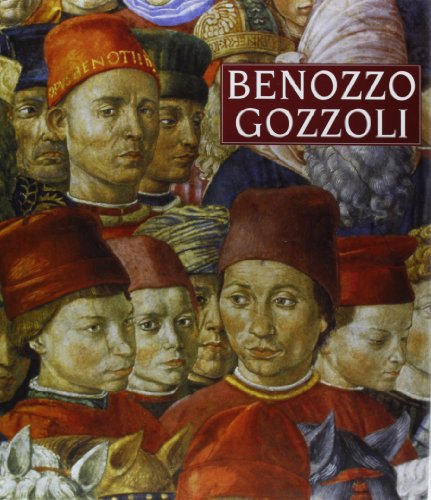 9788882150440: Benozzo Gozzoli. Ediz. italiana e inglese