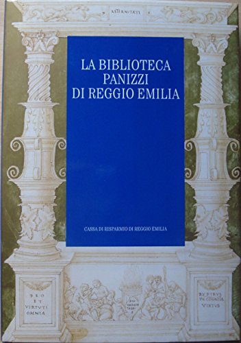 9788882150839: La biblioteca Panizzi di Reggio Emilia