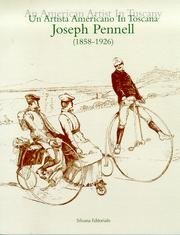 Un artista americano in Toscana: Joseph Pennell : (1858-1926) = An American artist in Tuscany : Joseph Pennell : (1858-1926) (Italian Edition) (9788882151492) by Pennell, Joseph