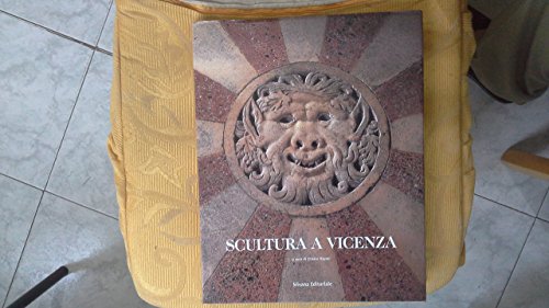 Beispielbild fr Scultura a Vicenza. zum Verkauf von Antiquariat Willi Braunert