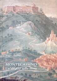 Montecassino Un'abbazia nella storia - Mariano Dell'Omo