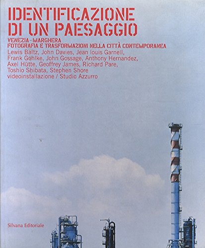 9788882152468: Identificazione di un paesaggio. Venezia-Marghera. Catalogo della mostra (Marghera)