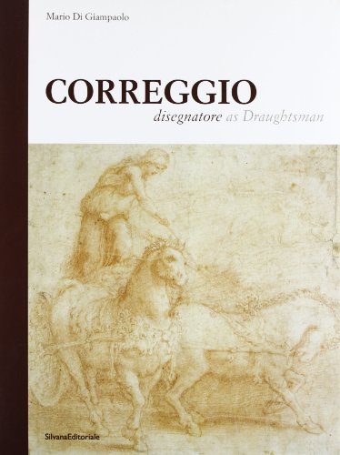 Beispielbild fr Correggio disegnatore. As Draughtsman. zum Verkauf von FIRENZELIBRI SRL