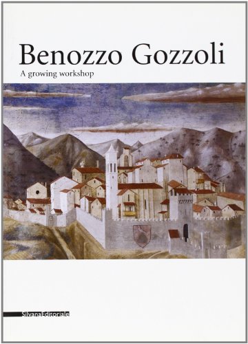 Benozzo Gozzoli: A Growing Workshop