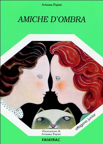 Stock image for Amiche d'ombra for sale by Libreria Oltre il Catalogo