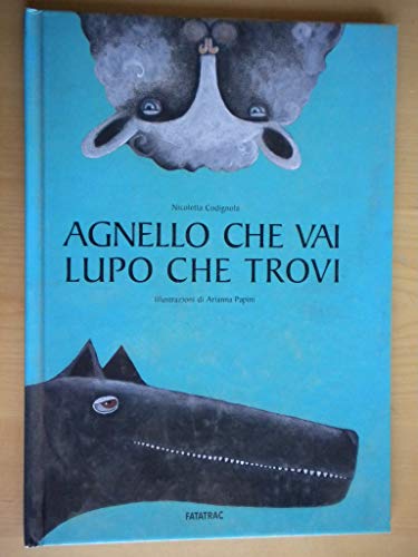 9788882221331: Agnello cha vai lupo che trovi