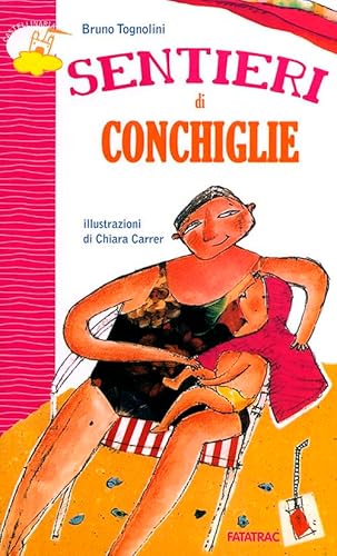 Imagen de archivo de Sentieri di conchiglie a la venta por medimops