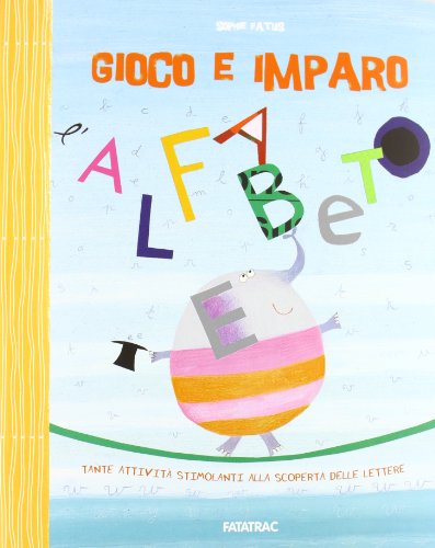 9788882222963: Gioco e imparo l'alfabeto (Impara con me)