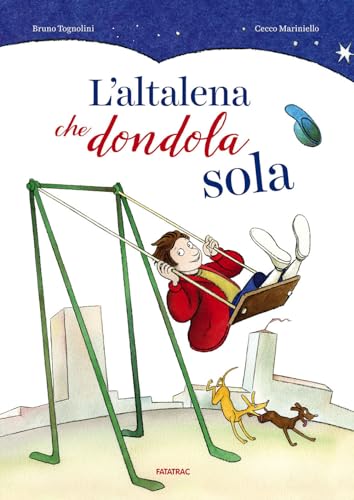 Beispielbild fr Laltalena che dondola sola zum Verkauf von Reuseabook