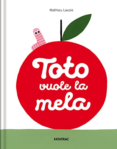 Stock image for Toto vuole la mela. Ediz. a colori (Piccoli albi) for sale by libreriauniversitaria.it