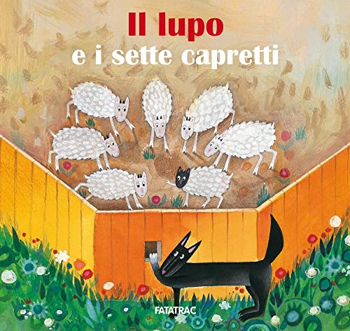 Imagen de archivo de Il lupo e i sette capretti. Ediz. a colori a la venta por Brook Bookstore