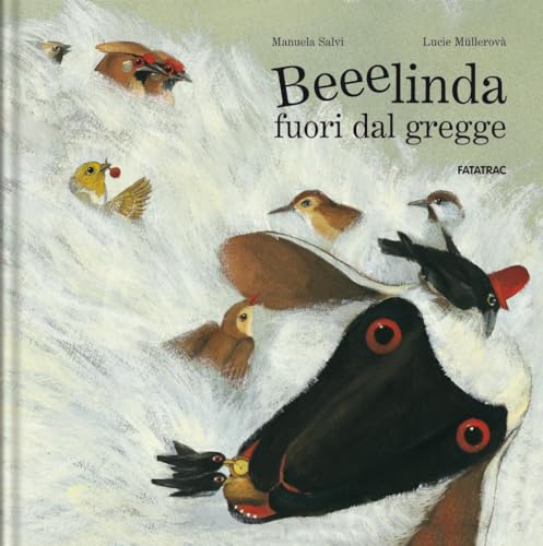 Beispielbild fr Beeelinda fuori dal gregge. Ediz. a colori (Sempreverdi) zum Verkauf von libreriauniversitaria.it